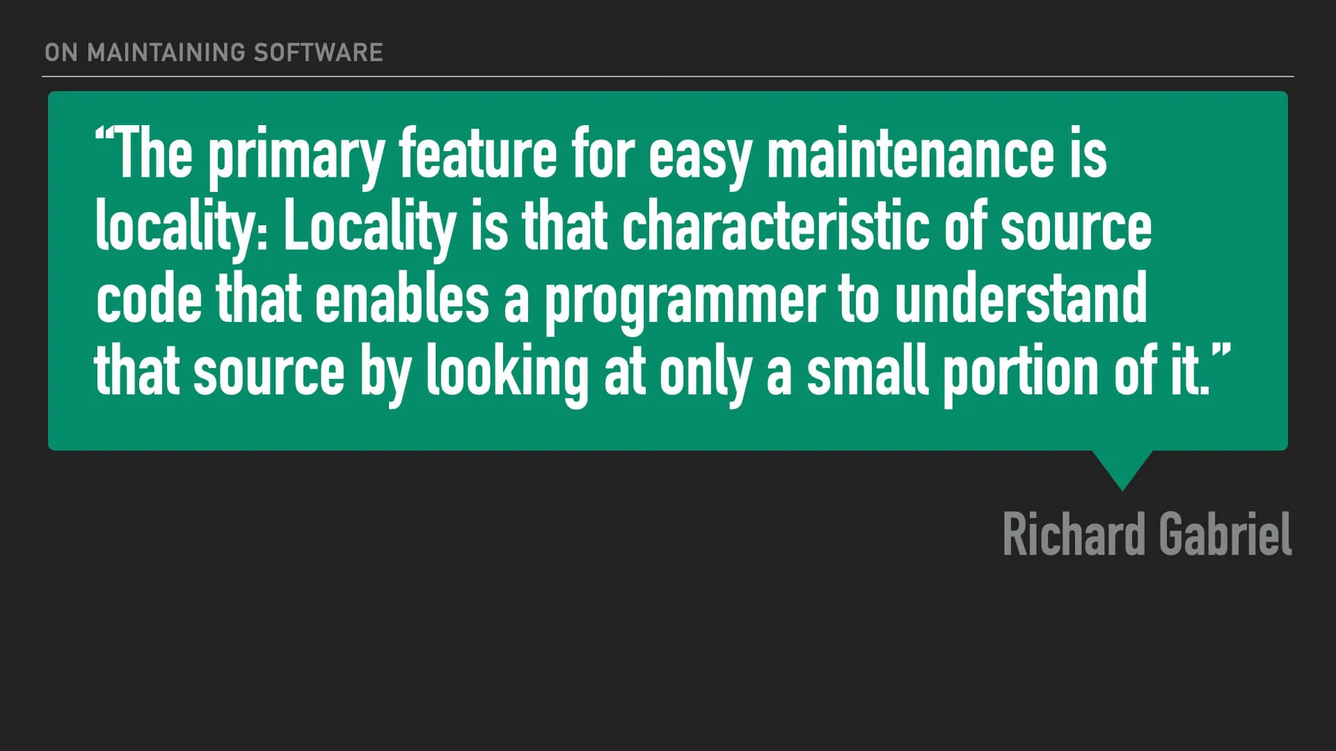 A slide of a quote from Richard Gabriel (quoted next)